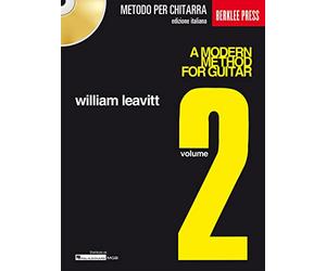 Metodo Moderno per Chitarra Vol. 2 Leavitt CD | Corso Progressivo Italiano Livello Intermedio | Spartiti Arpeggi Accordi Improvvisazione | Berklee College Music Chitarristi | Theory Technique Melodia