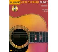 Metodo per Chitarra: Volume 2, Seconda Edizione +CD | Metodo in Italiano di Will Schmid e Greg Koch per Chitarra Acustica ed Elettrica | Studio Progressivo con Tracce Demo e Basi Play-Along
