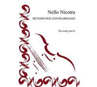 Metodo per Contrabbasso - Seconda parte: Vol. 2