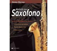 Metodo per saxofono. Scuola di ritmo moderno per saxofono. Nuova ediz.