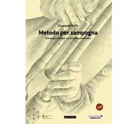 Metodo per zampogna. (Zampogna a chiave con bordone modificato). Con CD-Audio