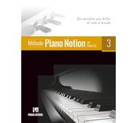 Método Piano Notion Libro 3: Las melodías más bellas de todo el mundo