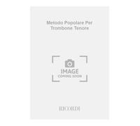METODO POPOLARE PER TROMBONE TENORE