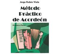 Método Practico de Acordeón: Aprende fácilmente acordeón con ejercicios teóricos y prácticos