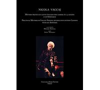 Metodo pratico di canto italiano per camera in 15 lezioni e un’Appendice (1833) / Practical Method of Italian Singing divided into fifteen Lessons with an Appendix; baritono-mezzosoprano