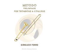 Metodo preliminare per Trombone a Coulisse