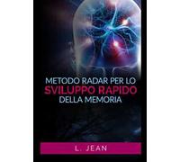 Metodo Radar per lo sviluppo rapido della memoria