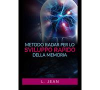 Metodo Radar per lo sviluppo rapido della memoria