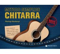 Metodo Semplice - Chitarra - Pierluigi Bontempi