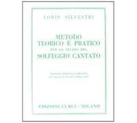 Metodo Teorico e Pratico per lo Studio del Solfeggio Cantato Ampliata Silvestri
