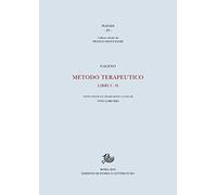 Metodo terapeutico. Ediz. critica (Libro 1-2)
