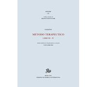 Metodo terapeutico. Vol. 3-4 - Galeno Claudio