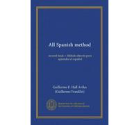 Metodo tutto spagnolo: secondo libro = Método directo para aprender el español (Edizione spagnola)