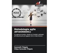 Metodologia agile (BTAIOE604C): Un approccio pratico, basato sui risultati e allineato all'industria per gli ingegneri di AI e Data Science