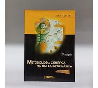 Metodologia Científica na Era da Informática (Em Portuguese do Brasil)