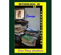 Métodología de la investigación profesional: Ensayo