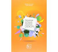 Metodologia De Pesquisa Aplicada Ao Design