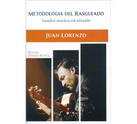 Metodologia del Rasgueado. Analisi storica ed attuale