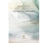 Metodologia dell’analisi. Approcci sistemico-metodologici ai processi analitico-compositivi, all’evoluzione e alla forma espositiva di una trattazione analitica