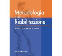 Libri Michelangelo Bartolo - Metodologia Della Riabilitazione