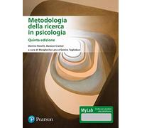 Metodologia della ricerca in psicologia. Ediz. MyLab. Con Contenuto digitale per accesso online