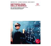 Metodologia della ricerca. Per i Licei e gli Ist. magistrali. Con espansione online
