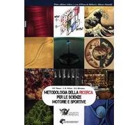 Metodologia della ricerca per le scienze motorie e sportive