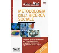 Metodologia della ricerca sociale. Strumenti tecnici e metodologici per l'analisi quantitativa e operativa dei fenomeni oggetto della ricerca sociale
