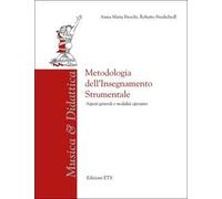 Metodologia dell'insegnamento strumentale. Aspetti generali e modalità operative