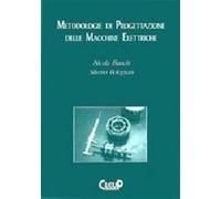 Metodologia di progettazione delle macchine elettriche - Bianchi Nicola, B...