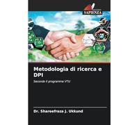 Metodologia di ricerca e DPI: Secondo il programma VTU