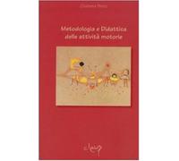 Metodologia e didattica delle attività motorie