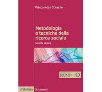 Metodologia e tecniche della ricerca sociale