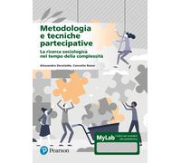 Metodologia e tecniche partecipative. La ricerca sociologica nel tempo del...