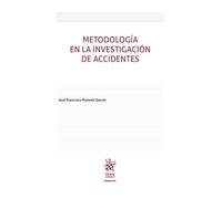 Metodología en la investigación de accidentes