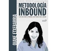Metodología Inbound. Si no has sido el primero, aún puedes ser el mejor