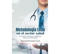 Metodología Lean en el sector salud