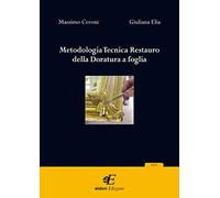 Metodologia tecnica restauro della doratura a foglia