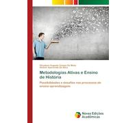 Metodologias Ativas e Ensino de História: Possibilidades e desafios nos processos de ensino-aprendizagem