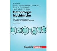 Metodologie Biochimiche. Espressione, Purificazione E Caratterizzazione Delle Pr
