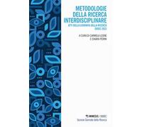 Metodologie della ricerca interdisciplinare. Atti della giornata della ricerca Didec 2022