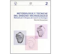 Metodologie e tecniche del disegno archeologico. Manuale per il disegno dei repe