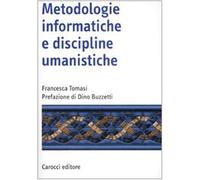 Metodologie informatiche e discipline umanistiche - Tomasi Francesca