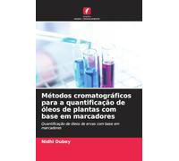 Métodos cromatográficos para a quantificação de óleos de plantas com base em marcadores: Quantificação de óleos de ervas com base em marcadores
