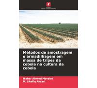 Métodos de amostragem e armadilhagem em massa de tripes da cebola na cultura da cebola