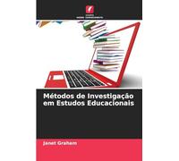 Métodos de Investigação em Estudos Educacionais