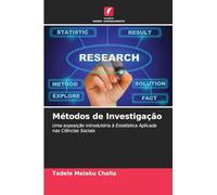 Métodos de Investigação: Uma exposição introdutória à Estatística Aplicada nas Ciências Sociais