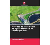 Métodos de tratamento de águas residuais na construção civil