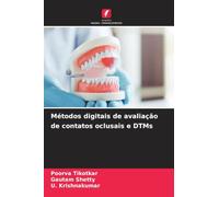 Métodos digitais de avaliação de contatos oclusais e DTMs