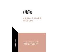 #MeToo. Il patriarcato dalle mimose all’hashtag